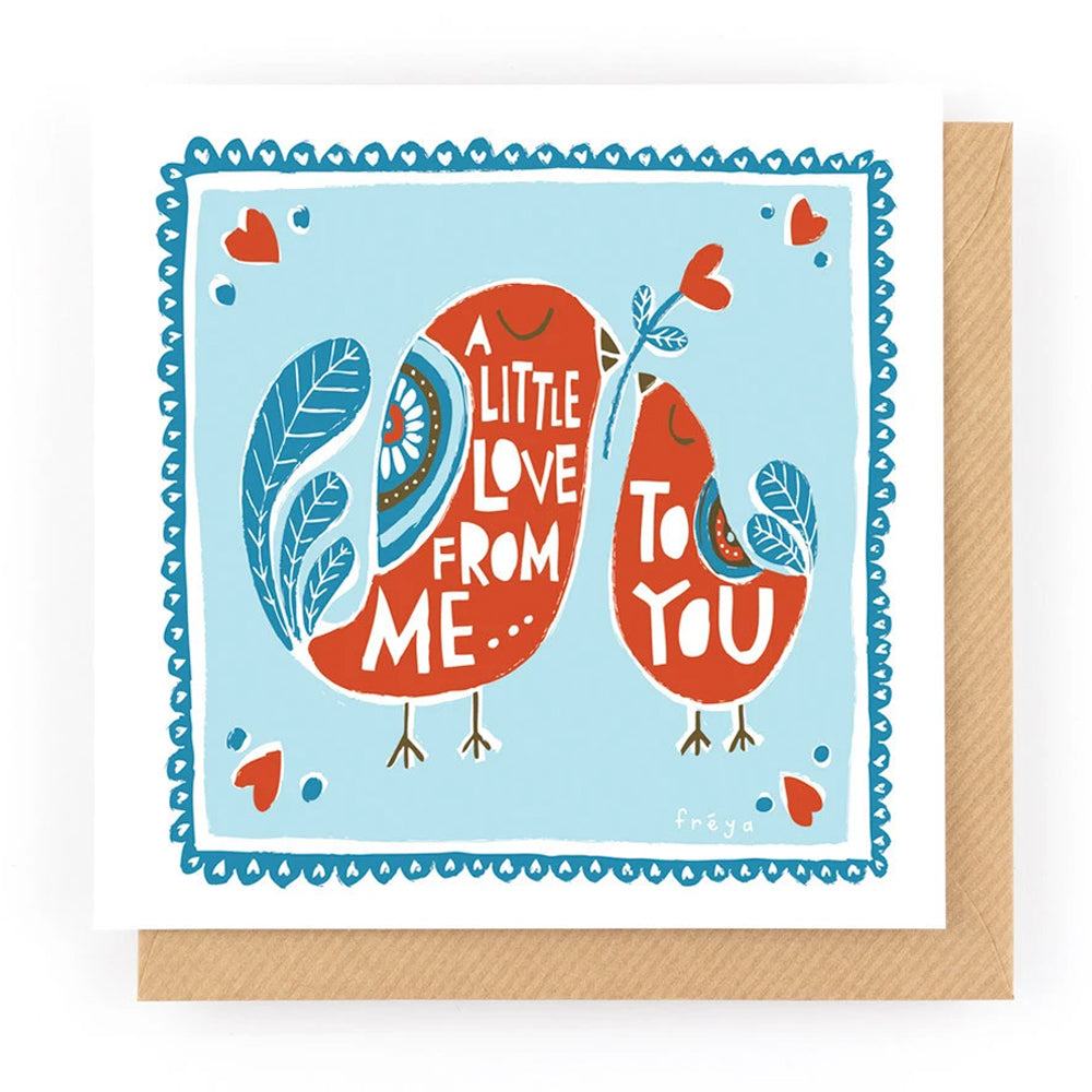A Little Love Card | Freya Art & Design | Friendship + Love