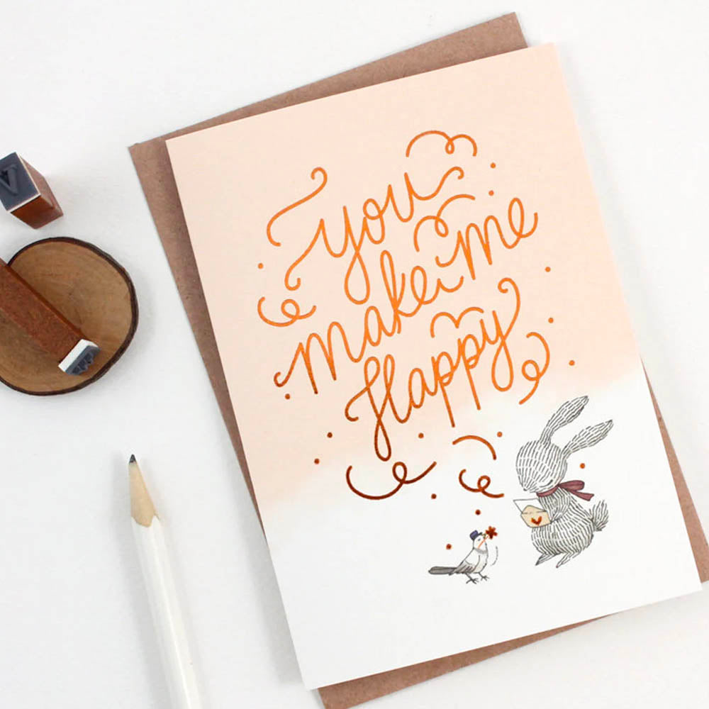You Make Me Happy Card | Whimsy Whimsical | Friendship + Love