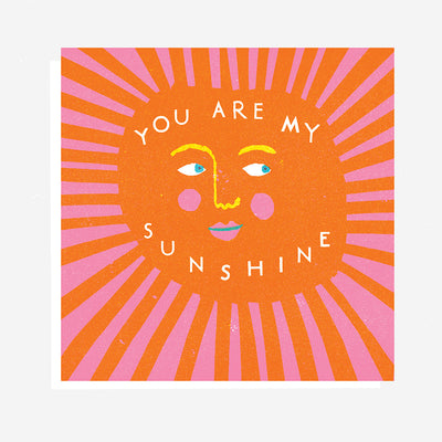 You Are My Sunshine Card | The Printed Peanut | Friendship + Love