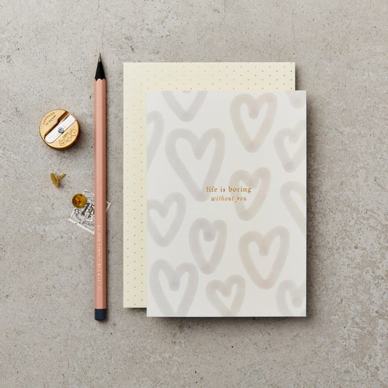 Life Is Boring Without You Card | Katie Leamon | Friendship + Love
