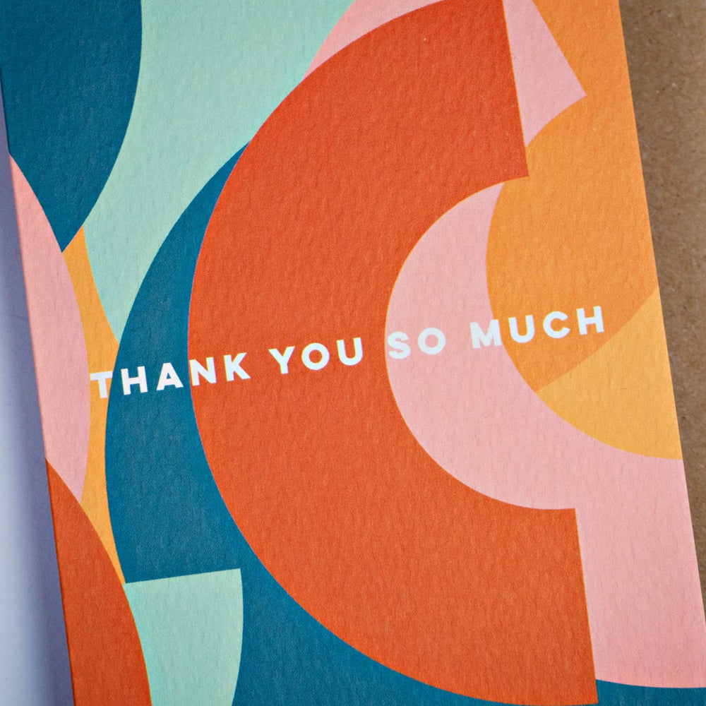 Thank You So Much Card | The Completist | Thank You